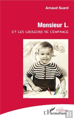 Bertrand.pt - Monsieur L. Et Les Couleurs De L'Enfance