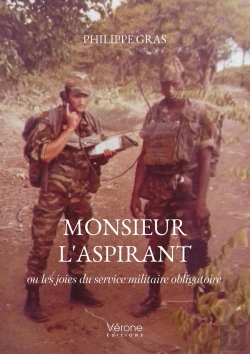 Bertrand.pt - Monsieur L'Aspirant : Ou Les Joies Du Service Militaire Obligatoire