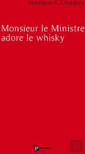Monsieur Le Ministre Adore Le Whisky