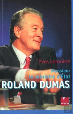 Bertrand.pt - Monsieur Le Ministre D'Etat Roland Dumas