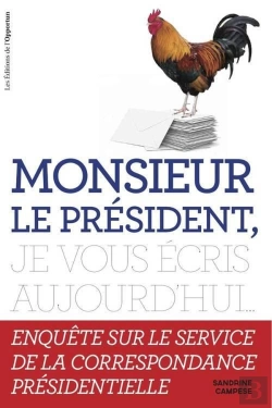 Bertrand.pt - Monsieur Le President, Si Je Vous Ecris... Enquete Sur Le Service