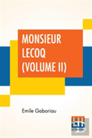Monsieur Lecoq (Volume Ii)