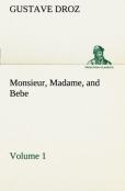 Monsieur, Madame, And Bebe - Volume 01