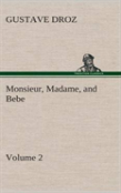 Monsieur, Madame, And Bebe - Volume 02