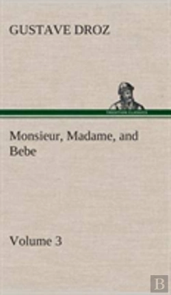 Bertrand.pt - Monsieur, Madame, And Bebe - Volume 03