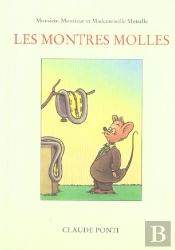 Monsieur Monsieur Et Mademoiselle Moiselle ; Les Montres Molles