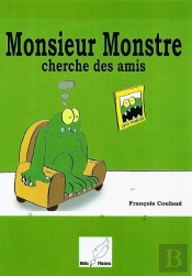 Monsieur Monstre Cherche Des Amis