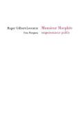 Monsieur Morphée, Empoisonneur Public