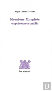 Monsieur Morphée : Empoisonneur Public