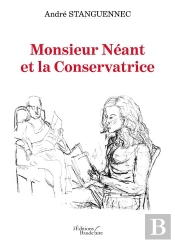Monsieur Neant Et La Conservatrice