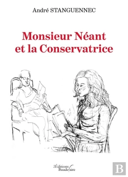 Bertrand.pt - Monsieur Neant Et La Conservatrice