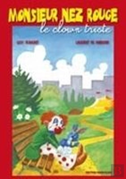 Bertrand.pt - Monsieur Nez Rouge ; Le Clown Triste