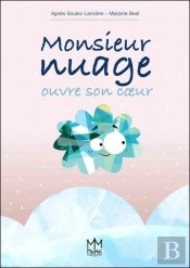 Monsieur Nuage Ouvre Son Coeur