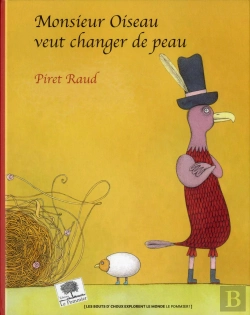Bertrand.pt - Monsieur Oiseau Veut Changer De Peau