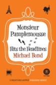 Monsieur Pamplemousse Hits The Headlines