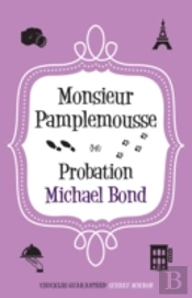 Monsieur Pamplemousse On Probation
