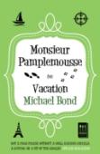 Monsieur Pamplemousse On Vacation