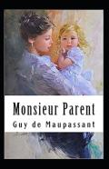 Monsieur Parent Annote