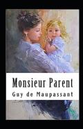 Monsieur Parent Annote