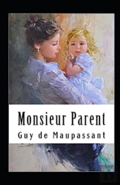 Monsieur Parent Annote