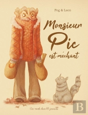 Monsieur Pic Est Méchant