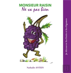 Bertrand.pt - Monsieur Raisin Ne Va Pas Bien