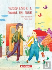 Monsieur Reste-Ici Et Madame Part-Ailleurs