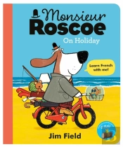 Monsieur Roscoe On Holiday