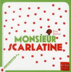 Bertrand.pt - Monsieur Scarlatine