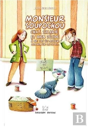Monsieur Soupochou ; Chat Salarié Et Bien Décidé À Ne Pas Se Laisser Marcher Sur Les Pattes...
