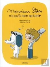 Monsieur Stan N'A Qu'A Bien Se Tenir