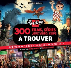 Bertrand.pt - Monsieur Troove : 300 Films, Séries, Jeux Vidéo, Clips À Trouver ; Parviendrez-Vous À Tous Les Identifier ?
