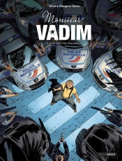 Monsieur Vadim Tome 2 : Supplément Frites Et Sulfateuse