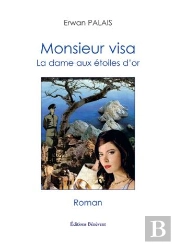 Monsieur Visa; La Dame Aux Étoiles D'Or