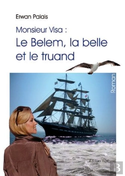 Bertrand.pt - Monsieur Visa : Le Belem, La Belle Et Le Truand