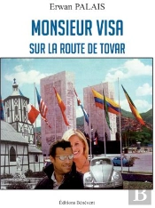 Monsieur Visa Sur La Route De Tovar