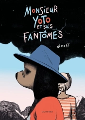 Monsieur Yoto Et Ses Fantômes