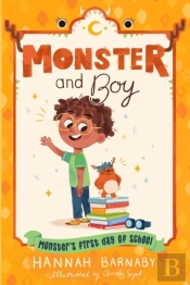 Monster And Boy: Monster'S First Day Of School