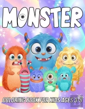 Monster Coloring Book For Kids Ages 3-8
