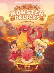 Monster Délices Tome 2 : Un Coeur D'Or
