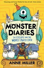 Monster Diaries: The Cyclops And The Worst Party Ever
