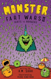 Monster Fart Wars: Farts Vs. Boogers