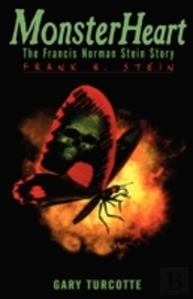 Monster Heart:  Frank N. Stein