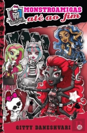 Monster High - Monstroamigas Até ao Fim
