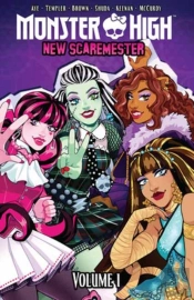 Monster High: New Scaremester, Vol. 1
