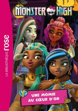 Bertrand.pt - Monster High Tome 9 : Une Momie Au Coeur D'Or