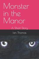 Monster In The Manor