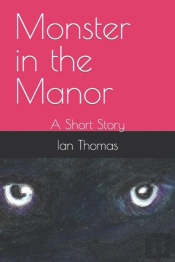 Monster In The Manor