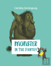 Monster In The Pantry