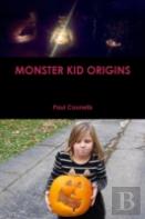 Monster Kid Origins